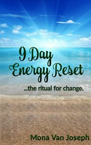 9 Day Energy Reset, available on Amazon.com,Top United States Psychic, Famous Psychic, Psychic Radio Host, Best Psychic on Blog Talk Radio, Psychic Phone Sessions, Tarot Specialist, Intuitive Tarot Consultant, Mystic Mona, Licensed Psychic, Spark, Spirit, Spark, Rowena, Matthew, Lisa, Michele, Tarot Reading, Las Vegas Intuitive, Best Tarot Consultant, Psychic to the Stars, Las Vegas Psychic Mona Best Psychic in Las Vegas, psychic near Red Rock Casino, psychic near Bellagio, Psychic near Venetian, Psychic Near Wynn, Psychic Near Encore, Psychic Near 89109, Tarot Reader Las Vegas, Mystic Mona, Best Psychic in Las Vegas, Psychic, Las Vegas Psychic, Psychic Reader Las Vegas, Psychic Entertainer, Birthday Party Psychic, graduation Psychic, Jimmy Kimmel Psychic, Psychic on Jimmy Kimmel, That’s so vegas, Fox 5 Las Vegas Psychic, Morning Blend Psychic, Today Show Psychic, Ellen Psychic, Oprah Psychic, P!NK Psychic, Event Psychic, New Year Psychic, Party Psychic, Psychic Party, Psychic Radio, Intuitive Showcase, Intuitive Las Vegas